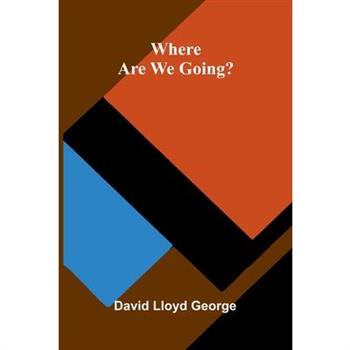 Where Are We Going?