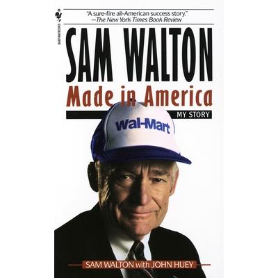 Sam Walton: Made in America : My Story 天下第一店