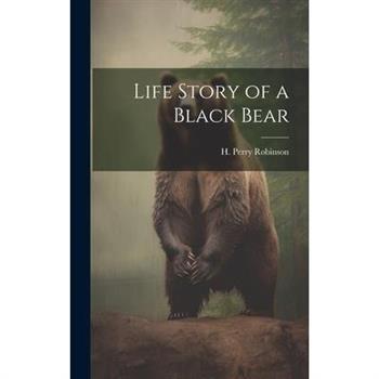 Life Story of a Black Bear