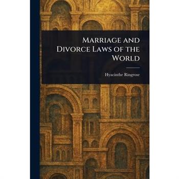 Marriage and Divorce Laws of the World