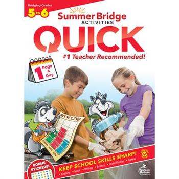 Summer Bridge Activities(r) Quick, Grades 5 - 6