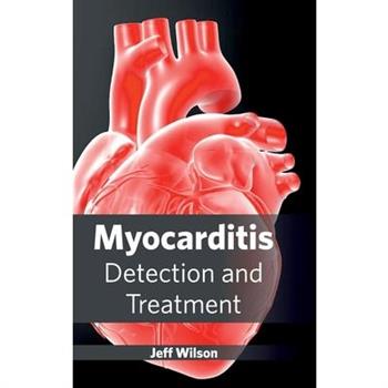 Myocarditis: Detection and Treatment