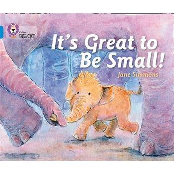 It's Great to Be Small!