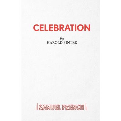 Celebration - A Play Celebration - A Play