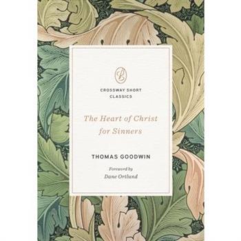 The Heart of Christ for Sinners