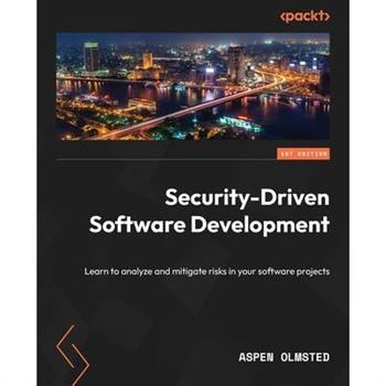 Security-Driven Software Development