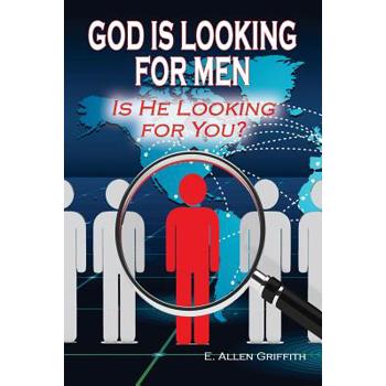 God is Looking for Men