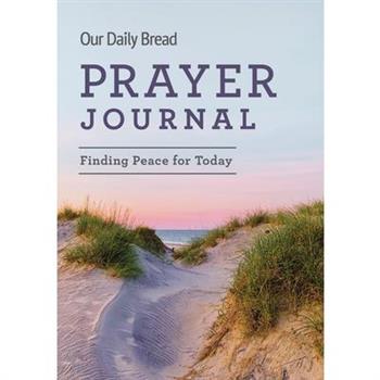 Our Daily Bread Prayer Journal
