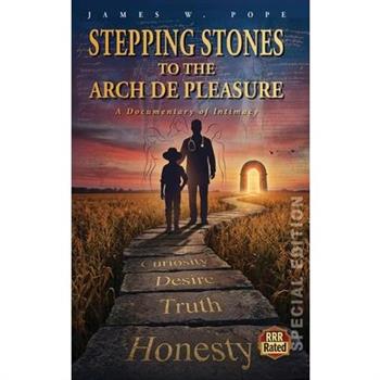 Stepping Stones to the Arch De Pleasure