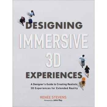 Designing Immersive 3D Experiences