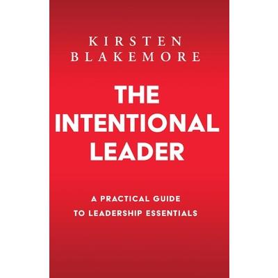 The Intentional Leader