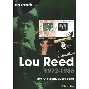Lou Reed 1972-1986