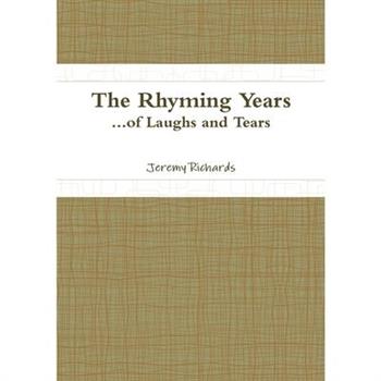 The Rhyming Years...of Laughs and Tears