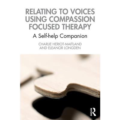 Relating to Voices using Compassion Focused Therapy