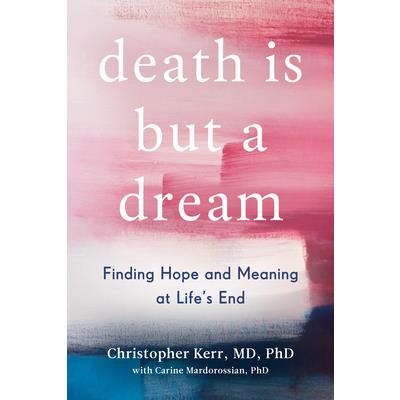 Death Is But a Dream