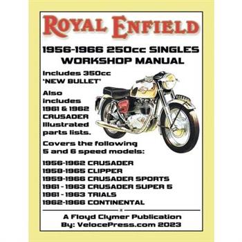 ROYAL ENFIELD 1956-1966 250cc CRUSADER SERIES & 350cc ’NEW BULLET’ FACTORY WORKSHOP MANUAL & PARTS MANUAL