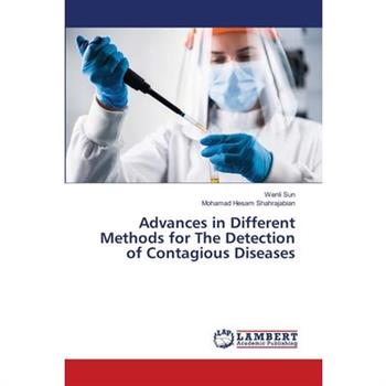 Advances in Different Methods for The Detection of Contagious Diseases