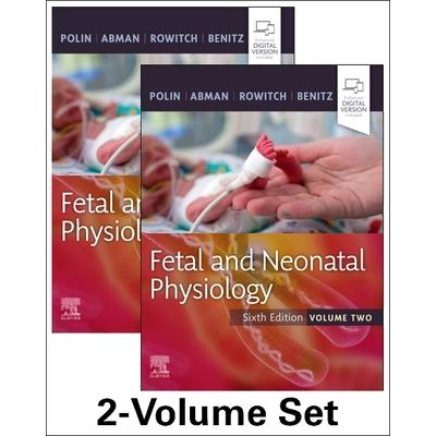 Fetal and Neonatal Physiology, 2-Volume Set