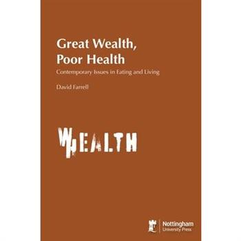 Great Wealth Poor Health
