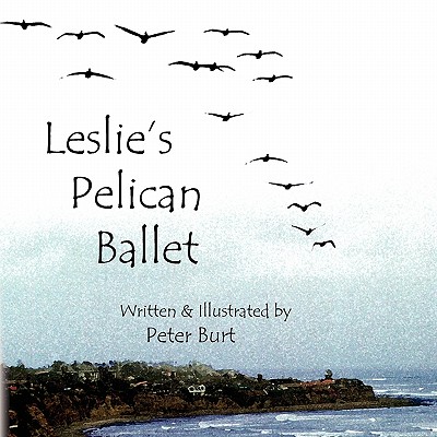 Leslie’s Pelican Ballet