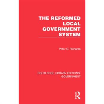 The Reformed Local Government System
