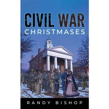 Civil War Christmases