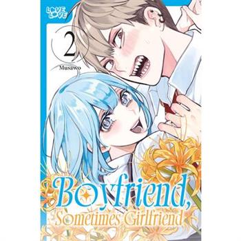 Boyfriend, Sometimes Girlfriend, Volume 2