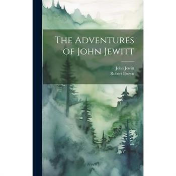 The Adventures of John Jewitt