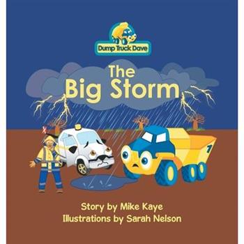 Dump Truck Dave the Big Storm