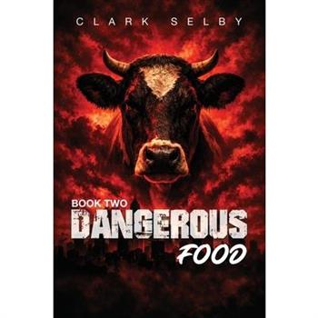 Dangerous Food