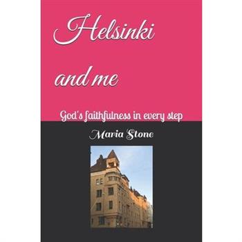 Helsinki and me