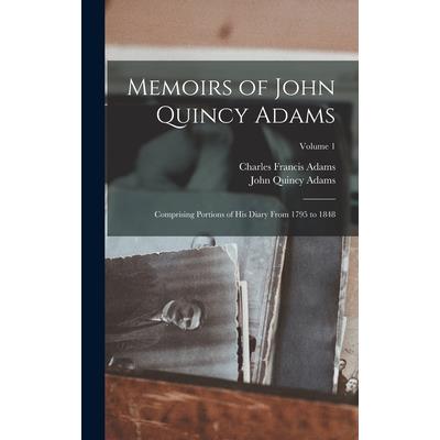 Memoirs of John Quincy Adams