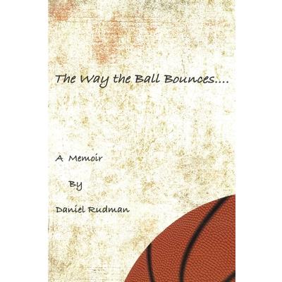 The Way the Ball Bounces