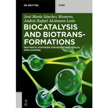 Biocatalysis and Biotransformations
