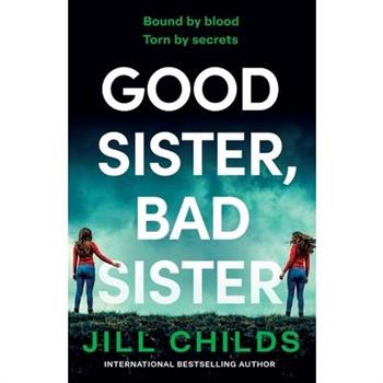 Good Sister, Bad Sister