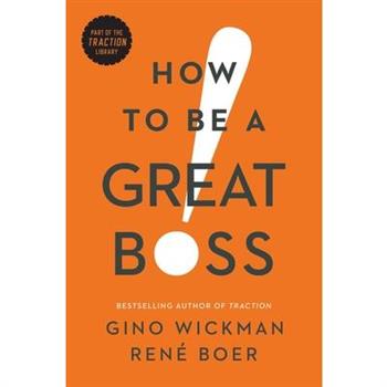 How to Be a Great Boss