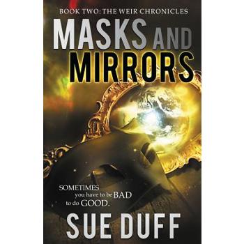 Masks and Mirrors