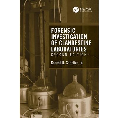 Forensic Investigation of Clandestine Laboratories