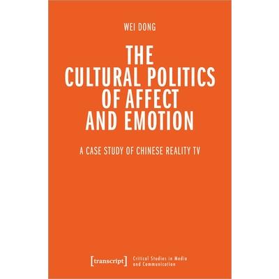 The Cultural Politics of Affect and Emotion