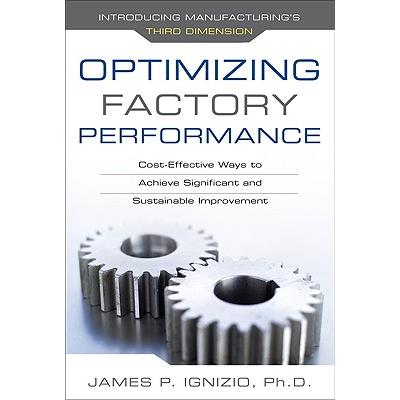 Optimizing Factory Performance: Cost-Effective Ways to Achieve Significant and Sustainable Improvement