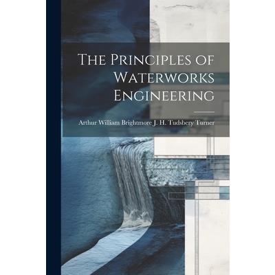 The Principles of Waterworks Engineering