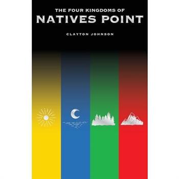 The Four Kingdoms of Natives Point