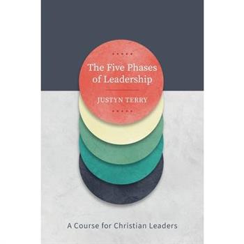 The Five Phases of Leadership