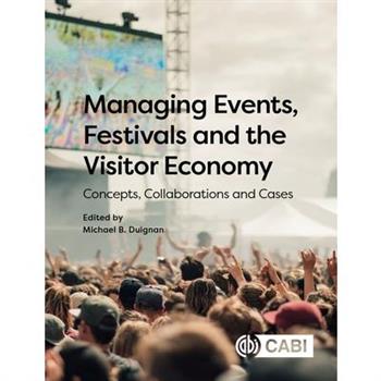 Managing Events, Festivals and the Visitor Economy