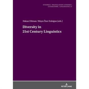 Diversity in 21st Century Linguistics