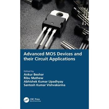 Advanced MOS Devices and their Circuit Applications