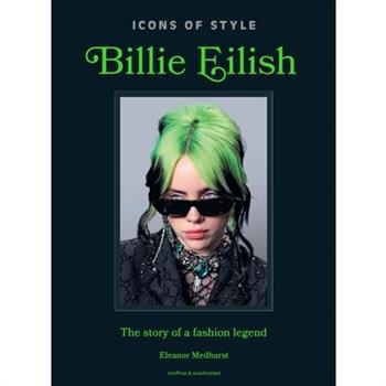 Icons of Style: Billie Eilish