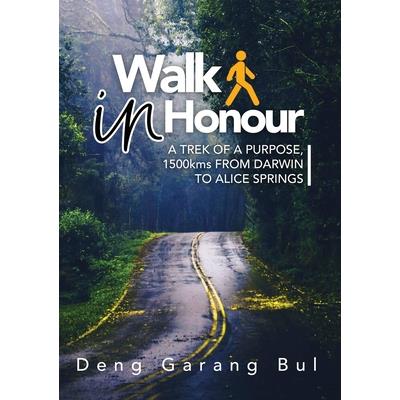 Walk in Honour a Trek of a Purpose