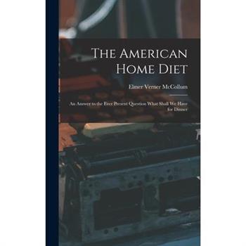 The American Home Diet