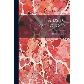 Aids to Pathology